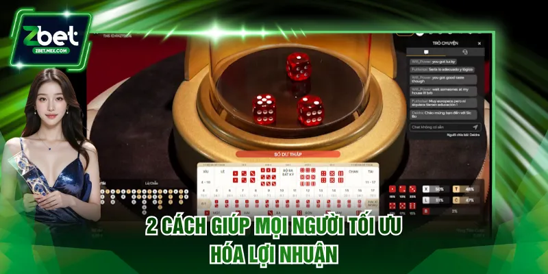 2 cách giúp mọi người tối ưu hóa lợi nhuận