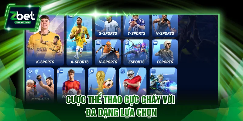 Cược thể thao cực cháy với đa dạng lựa chọn