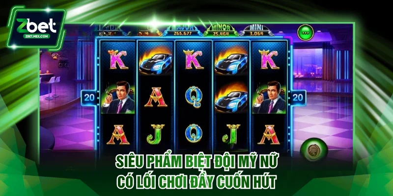 Siêu phẩm Biệt Đội Mỹ Nữ có lối chơi đầy cuốn hút